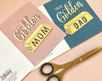 You're GOLDEN Mom/Dad Greeting Card