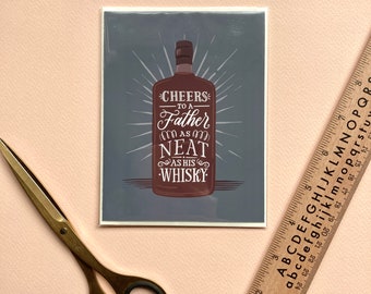 Neat Whiskey Father's Day / Father's Birthday Card
