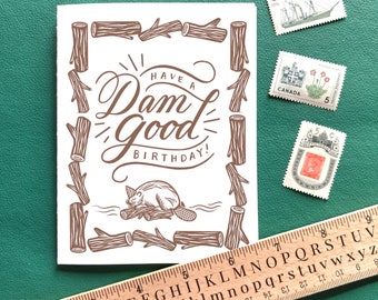 Have a Dam Good Birthday Beaver Letterpress Greeting Card