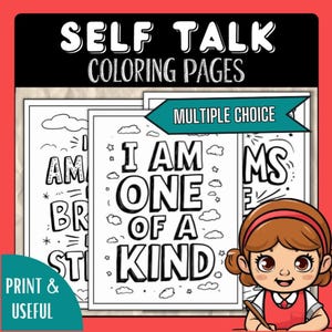 以下が含まれることがあります： 「SELF TALK COLORING PAGES」の文字が上部に書かれた、自己肯定感塗り絵のコレクション。 「I AM ONE OF A KIND」や「I AM BRAVE」などの肯定的なアファメーションが書かれています。 画像の右側には、漫画の女の子が描かれています。