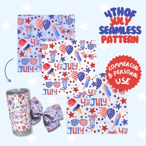May include: A digital design file featuring a 4th of July seamless pattern with red, white, and blue icons including cowboy boots, ice cream, balloons, fireworks, and star-shaped sunglasses. The image displays the pattern on a tumbler and bow.