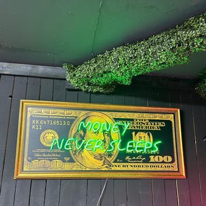 Dollar Art Neon Sign: Money Never Sleeps Wall Decor