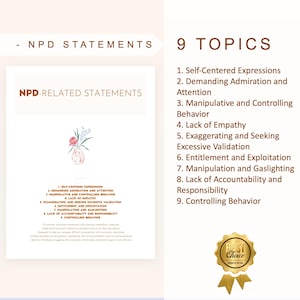 Puede incluir: Un gráfico imprimible con una lista de 9 temas relacionados con el trastorno de personalidad narcisista (NPD). Los temas incluyen expresiones egocéntricas, demanda de admiración, comportamiento manipulador, falta de empatía, derecho a privilegios y gaslighting. El gráfico está titulado "NPD Statements" y "9 Topics".