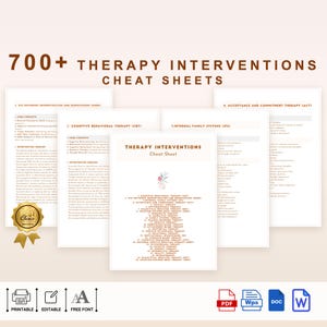 May include: A printable cheat sheet with a list of 700+ therapy interventions. The cheat sheet is divided into sections, each with a different type of therapy, such as Cognitive Behavioral Therapy (CBT), Acceptance and Commitment Therapy (ACT), and Internal Family Systems (IFS).