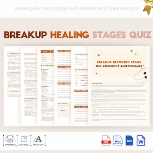 May include: A printable self-assessment questionnaire titled "Breakup Recovery Stage Self-Assessment Questionnaire". The document features the text "Breakup Healing Stages Quiz" in large, bold letters. It includes sections on stages, examples, and instructions.