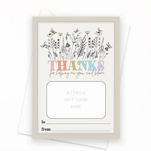 Printable Gift Card Holder, Thank You Gift Teacher Appreciation End of Year, Grow and Bloom Flowers, Butterflies, Instant Download Digital