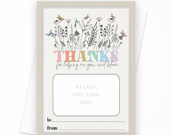 Printable Gift Card Holder, Thank You Gift Teacher Appreciation End of Year, Grow and Bloom Flowers, Butterflies, Instant Download Digital