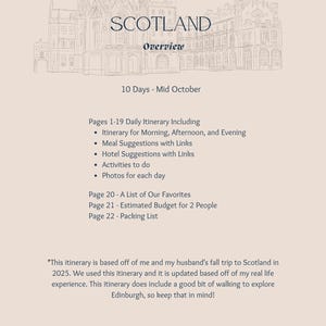 Puede incluir: Un itinerario de viaje beige titulado "SCOTLAND Overview", que detalla un viaje de 10 días a mediados de octubre. Incluye itinerarios diarios, sugerencias de comidas y hoteles, actividades, fotos, una lista de favoritos, presupuesto y lista de embalaje.