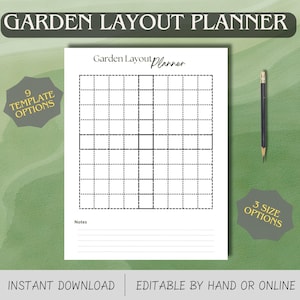 May include: A printable garden layout planner with a grid and space for notes. The planner has the text "Garden Layout Planner" at the top and "9 Template Options" and "3 Size Options" in the corners.