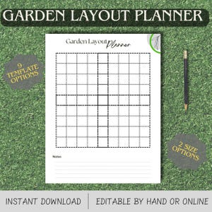 May include: A printable garden layout planner with a grid and notes section. The planner is black and white with a green leaf design in the top right corner. The text "Garden Layout Planner" is at the top of the page. The text "9 Template Options" is in a circle at the top left of the page. The text "2 Size Options" is in a circle at the bottom right of the page.