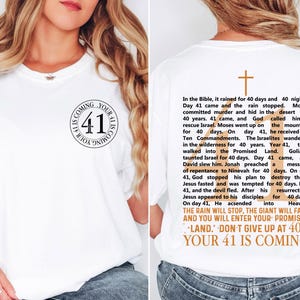 Your 41 is Coming Shirt, Women&#39;s Religious T-shirt, Faith Shirt, Christian Shirt, Bible Verse T-shirt,Jesus Lover Tee, Christian Shirt,Jesus