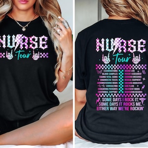 Nurse Tour Shirt, Nurse Shirt, Nurse Life Shirt, Gift For Nurse, Retro Nurse Shirt, Some Days I Rock It Shirt, Funny Nurse Shirt, Nurse Gift
