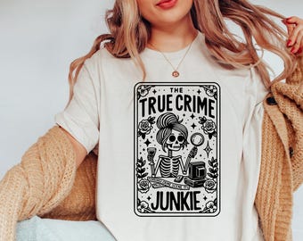 True Crime Junkie Tarot Card Shirt: Witchy Skeleton Sweatshirt