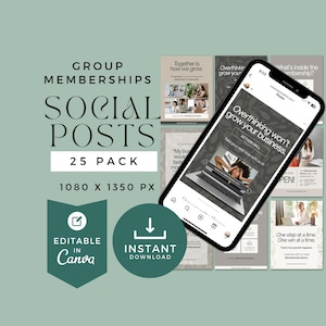 May include: A digital product advertisement for social media posts. The image features a smartphone displaying a post with the text "Overthinking won't grow your business." Other graphics include the words "Group Memberships Social Posts 25 Pack" and icons for Canva and instant download.