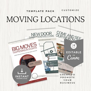 May include: A template pack for moving locations, featuring flyers and business cards. The flyers have text like "Big Moves Happening in 10 Days!" and "New Door, Same Warm Welcome." Includes an "Instant Download" button and is editable in Canva.