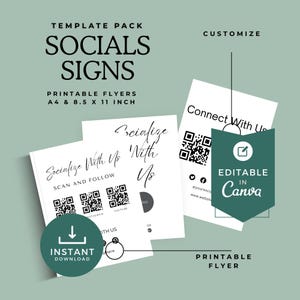 May include: A template pack of social media signs with the text "SOCIALS SIGNS" and "PRINTABLE FLYERS". The design includes printable flyers in A4 and 8.5 x 11 inch sizes. The flyers have QR codes and the text "Socialize With Us".