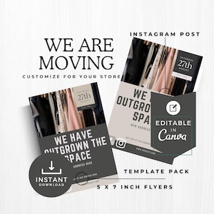 May include: An Instagram post template pack with the text "WE ARE MOVING" and "WE HAVE OUTGROWN THE SPACE". The flyers are 5 x 7 inches and editable in Canva. The date "Saturday 27th August" is displayed.