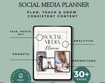 May include: A digital social media planner with the text "SOCIAL MEDIA PLANNER" and "PLAN, TRACK & GROW CONSISTENT CONTENT." The planner includes sections for analytics, prompts, and promotions. The image also shows "30+ PAGES."