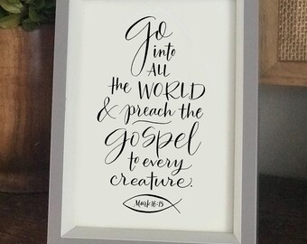 Mark 16:15 - Hand-Lettered Scripture Print - Bella Scriptura Collection from Paperglaze Calligraphy