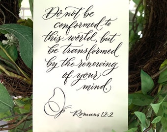 Romans 12:2 - Handlettered Scripture Print - Bella Scriptura Collection from Paperglaze Calligraphy