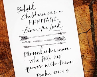 Psalm 127:4-5 - Bella Scriptura Collection from Paperglaze Calligraphy