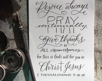 I Thessalonians 5:16-18 - Hand-Lettered Scripture Print - Bella Scriptura Collection from Paperglaze Calligraphy