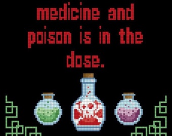 Difference Between Medicine And Poison Digital Cross Stitch Pattern