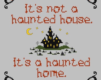 It's A Haunted Home Digital Cross Stitch Sampler for Halloween