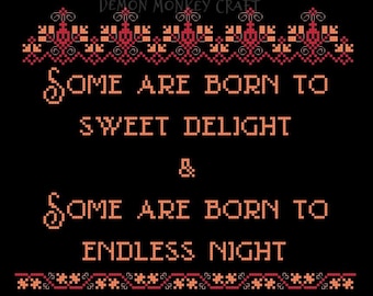 Some Are Born To Sweet Delight Gothic Poetry Cross Stitch Digital Pattern