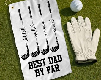 Personalized Golf Towel, Best Dad by Par Golf Towels, Fathers Day Gift for Dad, Golf Lovers Gifts