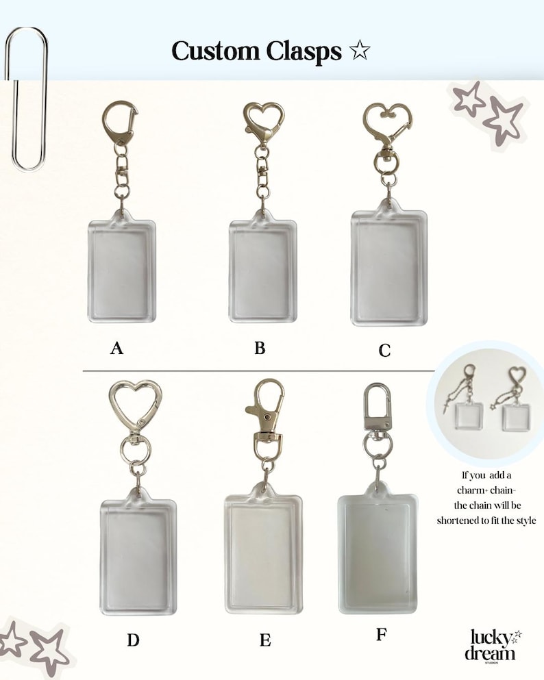 May include: Image featuring six clear rectangular keychains with different clasp styles: a heart-shaped clasp, a lobster clasp, and a round clasp. The text "Custom Clasps" is at the top. The keychains are labeled A through F. The Lucky Dream logo is at the bottom.