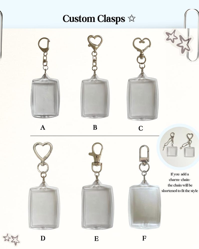 May include: Six clear rectangular acrylic keychain frames labeled A through F, each featuring a different silver-tone metal clasp style. The text Custom Clasps is at the top, and a circular inset shows two frames with additional charm chains attached.