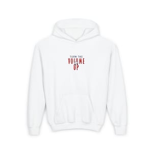 Turn The Volume Up Hoodie | Youth Hooded Sweatshirt