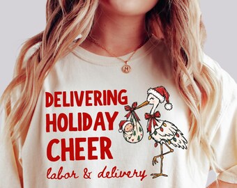 Labor and Delivery Christmas Shirt, Comfort Colors L&D Nurse Holiday Tee, Santa Stork T-Shirt