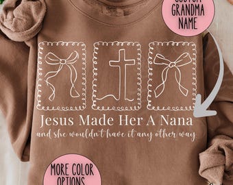 Custom Comfort Colors Coquette Christian Nana Sweatshirt, Religious Grandma Crewneck, Mimi Gift For Grandmother, Gram, Gigi, Granny, Grammy