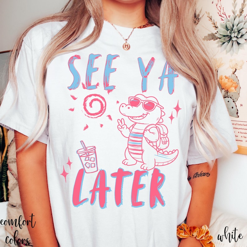Comfort Colors Happy Last Day Of School Shirt For Teacher, See Ya Later Alligator Tee, Funny End of Year Teacher T-Shirt, Summer Break Top White