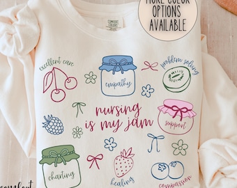 Nursing Is My Jam Sweatshirt, Nurse Life Crewneck, Cute Nurse Graphic Shirt, RN LPN CNA Gift, Comfort Colors School Nurse Appreciation Gift