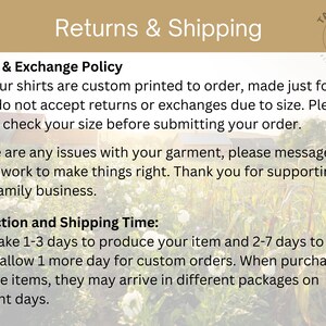 May include: Image with text about returns and shipping policies for custom-printed shirts. The text includes information on returns, exchanges, production time (1-3 days), and shipping time (2-7 days).