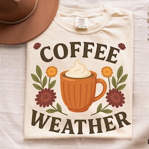 Kaffee Wetter Shirt, Herbst gemütliches Kaffee TShirt, Herbst Koffein Shirt, Kaffee Liebhaber Geschenk, Geburtstagsgeschenk für Freund, Kaffee Kürbis Gewürz Tee