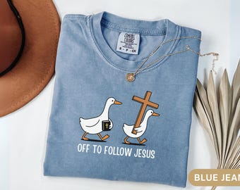 Christianity Shirt Silly Goose Shirt Comfort Colors Funny Christian Tee Jesus Christ Shirt Youth Group Gift Catholic Teen Confirmation Gift