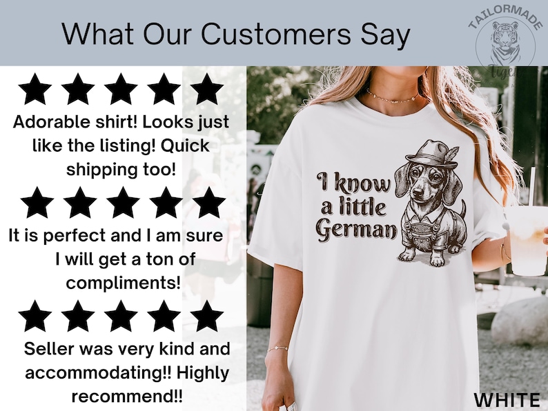 Puede incluir: Una camiseta blanca con una ilustraci&oacute;n gr&aacute;fica marr&oacute;n de un perro salchicha con sombrero y ropa tradicional, junto al texto "I know a little German". La imagen incluye rese&ntilde;as de clientes con cinco estrellas.