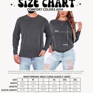 May include: Size chart for a heavyweight adult long sleeve t-shirt. The chart includes measurements in inches for sizes S to 3XL. The image shows a man and woman wearing the shirt. The text "SIZE CHART" is at the top.