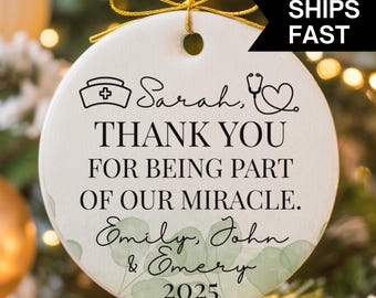 NICU Nurse Ornament Personalized, Nurse Thank You Gift Custom, Neonatal NICU Nurse Gift, 2025 NICU Nurse Christmas Gift from Parents