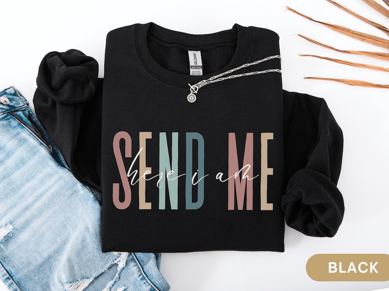 Send Me Missionary Sweatshirt, Trendy Christian Tee, Bible Verse Tee, Youth Group Shirt, Christian Merch, Catholic Sweater for Volunteer