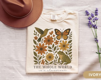 Homeschool Shirt Gift for Homeschool Mom Floral Comfort Colors TShirt Not All Classrooms Have Four Walls Tee Charlotte Mason Nature Lover