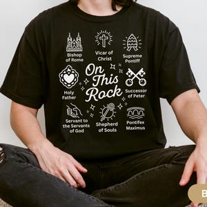 Catholic Pope Shirt Catholic Doodle On This Rock Pontiff TShirt Comfort Colors Gift for Catholic Habemus Papum Tee Vicar of Christ Shirt