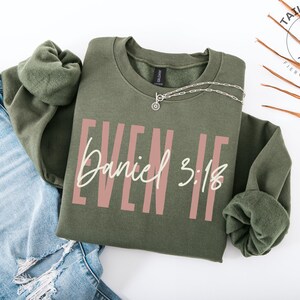 Felpa con la scritta Anche se Daniele 3:18, Merchandising cristiano, Maglietta Gesù ti ama, Maglietta con il versetto della Bibbia, Maglione Figlia del Re Ama come Gesù