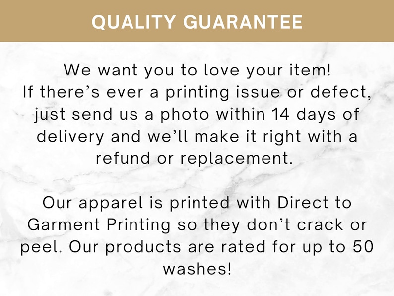 May include: Text on a white marble background reads "QUALITY GUARANTEE." The text below states the seller wants you to love your item and offers refunds or replacements for printing issues within 14 days.