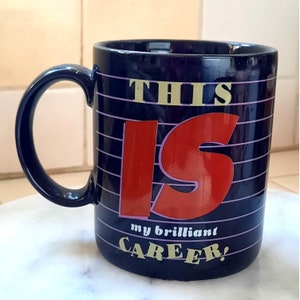 Vintage Hallmark Mug This IS My Brilliant Career! 1986 Hotlines Black Ceramic Coffee Cup