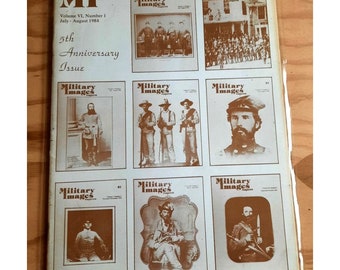 Rivista vintage Military Images Vol VI No 1 Luglio Agosto 1984 Pubblicazione originale